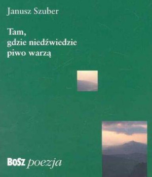 Tam gdzie niedźwiedzie piwo warzą