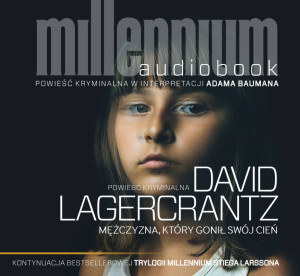 Mężczyzna, który gonił swój cień. Millenium. Tom 5. Audiobook