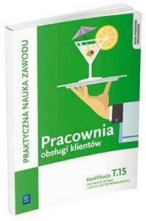 Pracownia obsługi klientów. Kwalifikacja. Tom 15