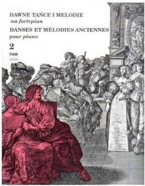 Dawne tańce i melodie na fortepian 2