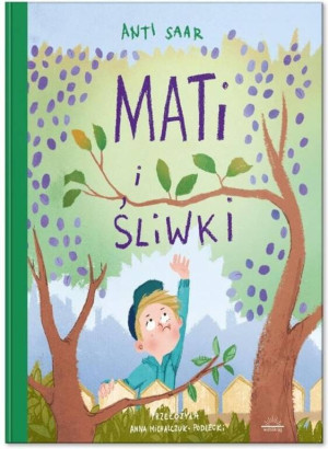 Mati i śliwki
