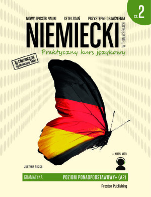 Niemiecki w tłumaczeniach. Gramatyka. Część 2. Poziom A2