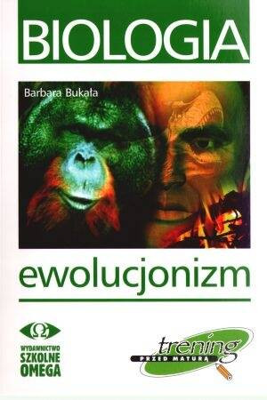 Biologia. Ewolucjonizm. Trening przed maturą.
