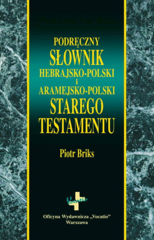 Podręczny słownik hebr-pol i aram-pol ST