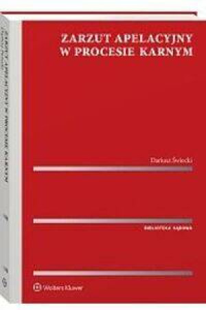 Zarzut apelacyjny w procesie karnym