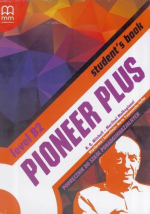 Pioneer Plus B2 Podręcznik do szkół ponadgimnazjalnych