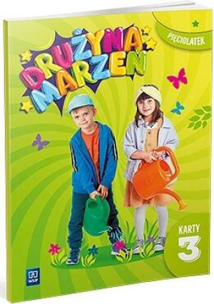 Drużyna marzeń Pięciolatek. Karty pracy. Część 3