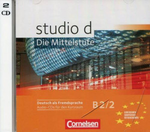Studio d B2.2 Die Mittelstufe Audio CD