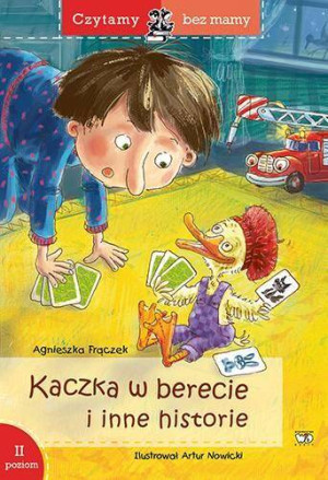 Kaczka w berecie i inne historie. Czytamy bez mamy. Poziom 2