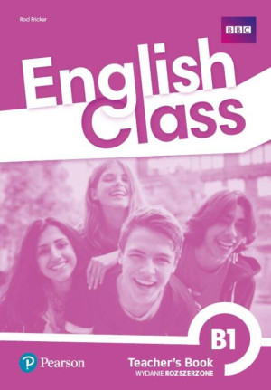 English Class. B1. Książka nauczyciela + ActiveTeach