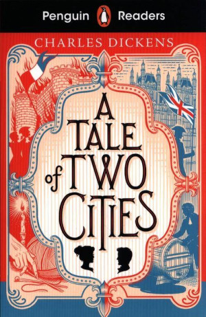 A Tale of Two Cities. Penguin Readers Level 6 wer. angielska