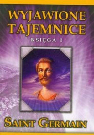Wyjawione Tajemnice. Księga 1