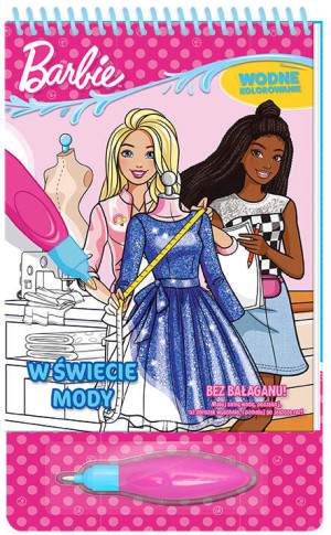 Barbie. W świecie mody. Wodne kolorowanie. Cz.4