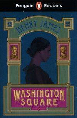 Washington Square. Penguin Readers Level 4 wer. angielska