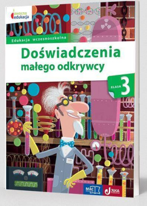 Doświadczenia małego odkrywcy. Klasa 3. Edukacja wczesnoszkolna. Owocna edukacja