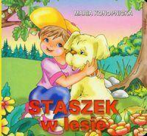 Staszek w lesie. Klasyka Wierszyka