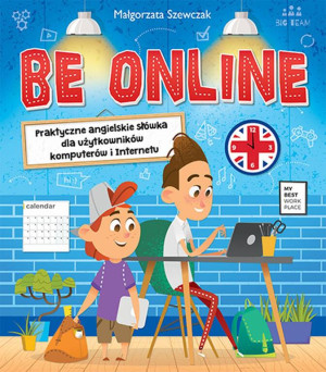Be online.