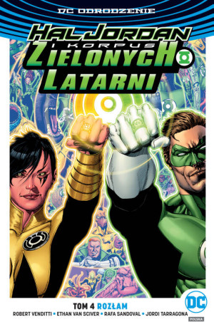 Rozłam. Hal Jordan i Korpus Zielonych Latarni. Tom 4