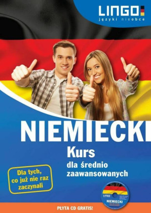 Niemiecki. Kurs dla średnio zaawansowanych