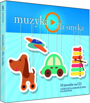 Muzyka dla smyka. Muzyka na każdą okazję CD