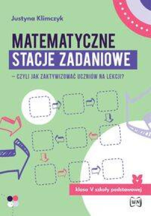 Matematyczne stacje zadaniowe. Klasa 5