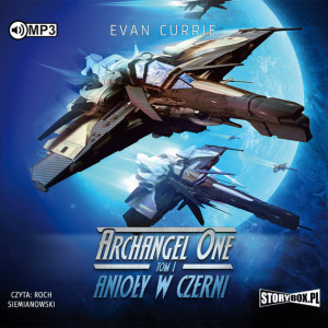 Anioły w czerni. Archangel One. Tom 1. Audiobook