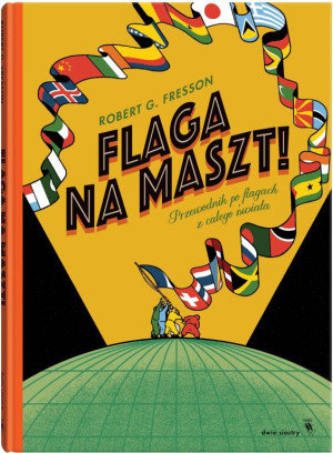 Flaga na maszt!