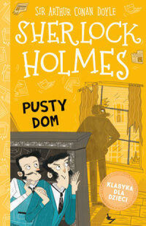 Pusty dom. Sherlock Holmes. Tom 21