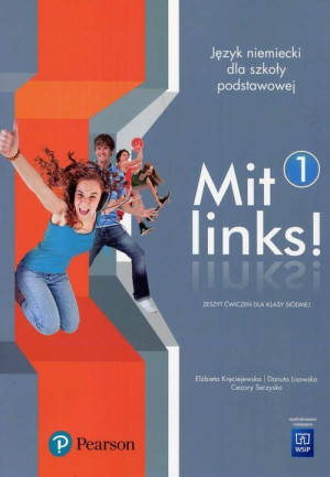 Mit links! Zeszyt ćwiczeń dla klasy 7. Cześć 1. Język niemiecki dla szkoły podstawowej