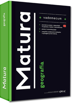 Matura. Geografia. Vademecum
