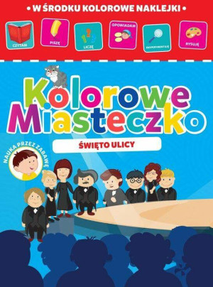 Kolorowe miasteczko Święto ulicy część 3