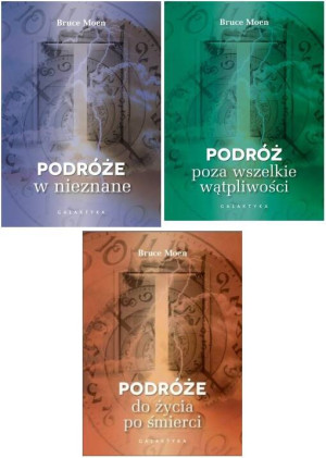 Pakiet: Podróże w nieznane / Podróż poza wszelkie wątpliwości / Podróże do życia po śmierci