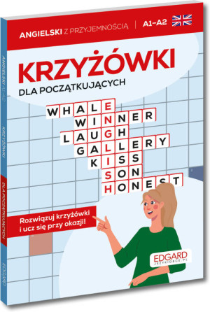 Angielski. Krzyżówki dla początkujących A1-A2