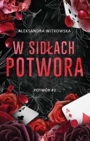 W sidłach potwora. Potwór. Tom 2