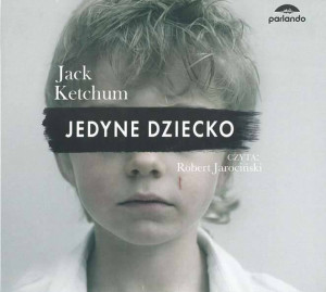 Jedyne dziecko audiobook