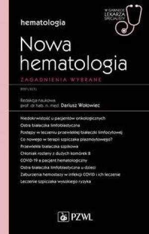 Nowa Hematologia. Zagadnienia wybrane