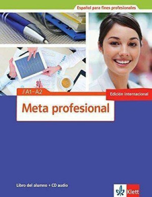 Meta profesional A1-A2. Podręcznik / Libro Del Alumno + CD