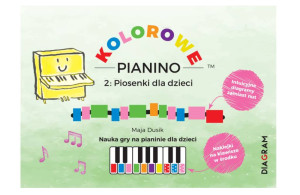 Kolorowe Pianino 2. Piosenki dla dzieci