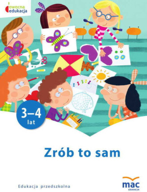 Zrób to sam. 3-4 lat. Owocna edukacja