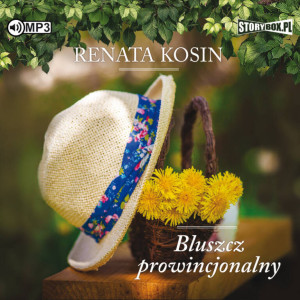 Bluszcz prowincjonalny. Audiobook