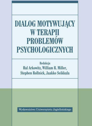 Dialog motywujący w terapii problemów psychologicznych