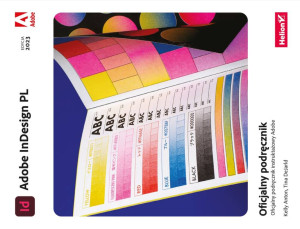 Adobe InDesign PL. Oficjalny podręcznik