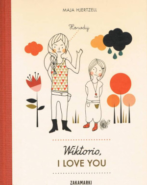 Wiktorio, I love you