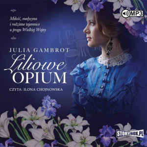 Liliowe opium. Audiobook