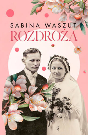 Rozdroża. Tom 1