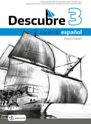 Descubre 3. Curso de espanol. Zeszyt ćwiczeń. Język hiszpański