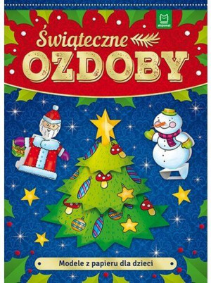 Modele z papieru dla dzieci. Świąteczne ozdoby