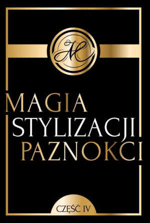 Magia stylizacji paznokci. Część IV