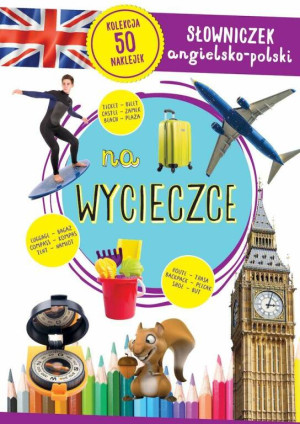 Na wycieczce. Słowniczek angielsko-polski
