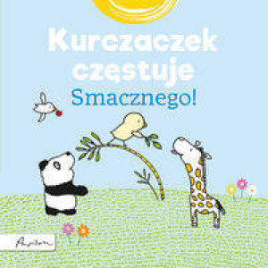 Kurczaczek częstuje. Smacznego